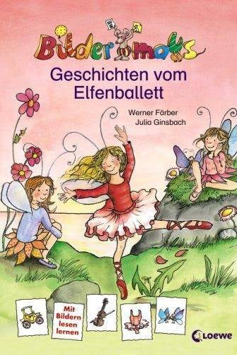Das Cover des Buches „Buch Loewe 65155 Elfenballett“ von Werner Färber und Julia Ginsbach, unter der Marke Dance Line, zeigt eine farbenfrohe Szene mit drei Elfen, die auf einer Wiese tanzen und rosafarbene Ballettschuhe tragen. Der Titel steht in großen Buchstaben oben, und unten sind mehrere kleine Abbildungen von Instrumenten abgebildet.