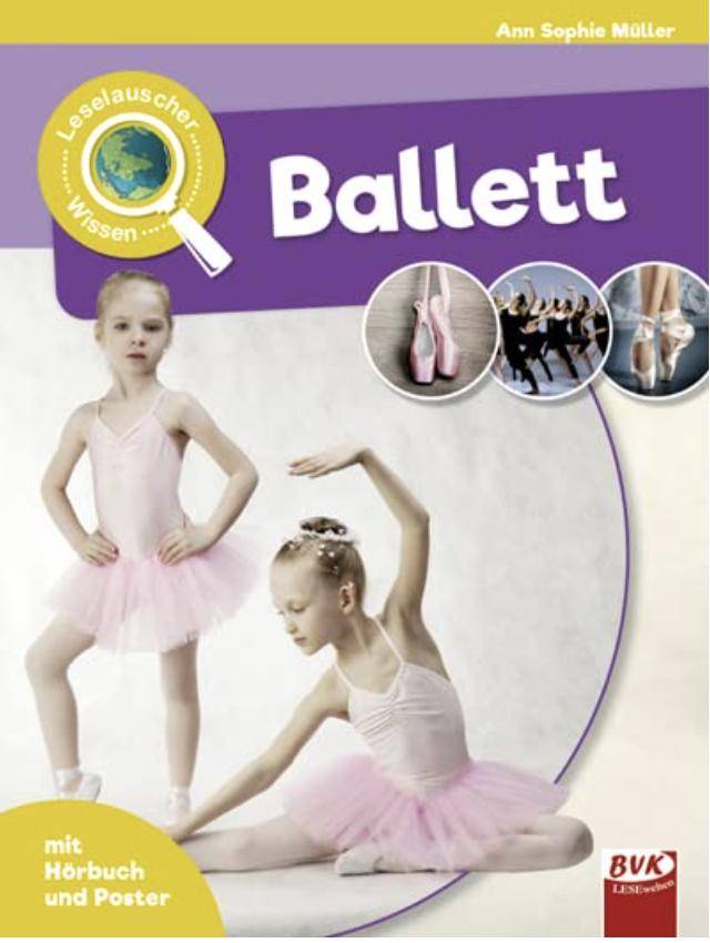 Cover des deutschen Buches „Buch BVK Ballett“ von Dance Line, perfekt für Leseanfänger. Das Cover zeigt zwei junge Mädchen in Ballettkleidung, eine steht mit den Händen auf den Hüften und die andere kniend in einer Pose, zusammen mit zusätzlichen Bildern von Ballettschuhen und Tänzerinnen oben rechts. Der Text gibt an, dass es „mit Hörbuch und Poster“ enthält.