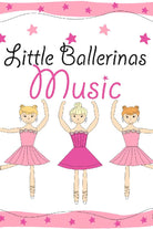 Illustration von drei jungen Ballerinas in rosa Tutus auf weißem Hintergrund mit rosa Sternen oben und unten. Die Überschrift lautet „Little Ballerinas Music“ mit „Little Ballerinas“ in Schwarz und „Music“ in rosa handgeschriebener Schrift. Dieses bezaubernde Design ist auf dem Cover der ZYX-CD mit dem Titel „Little Ballerinas Music“ zu sehen.